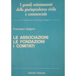 Le associazioni le fondazioni i comitati - Francesco Galgano - copertina