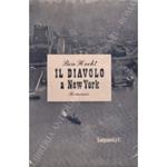 Il diavolo a New York. Romanzo