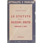 Lo Statuto delle Nazioni Unite. Commento e testi