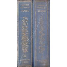 Tutto il teatro di Gabriele D'Annunzio. Tragedie, sogni e misteri di Gabriele D'annunzio. Con un avvertimento di Renato Simoni - copertina