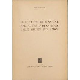 Il diritto di opzione nell'aumento di capitale delle società per azioni - Renato Miccio - copertina