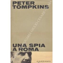 Una spia a Roma - Peter Tompkins - copertina