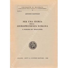 Per una storia della giurisprudenza romana. Il problema dei miscelliones - Antonio Mantello - copertina