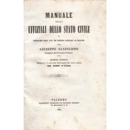 Manuale degli uffiziali dello stato civile e formolario degli atti che debbono iscriversi sui registri - Giuseppe Sanfilippo - copertina