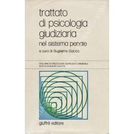 Trattato di psicologia giudiziaria nel sistema penale - copertina