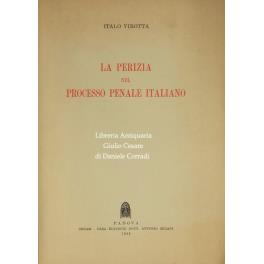 La perizia nel processo penale italiano - Italo Virotta - copertina