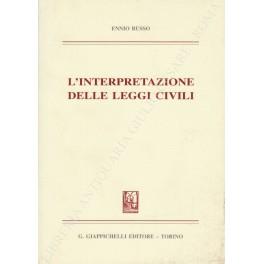 L' interpretazione delle leggi civili - Ennio Russo - copertina