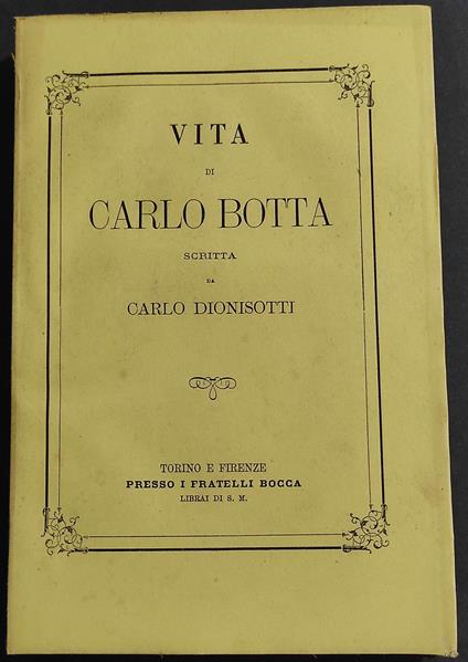 Vita di Carlo Botta Scritta da Carlo Dionisotti - Carlo Dionisotti - copertina