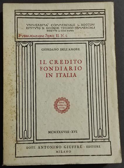 Il Credito Fondiario in Italia - Giordano Dell'Amore - copertina