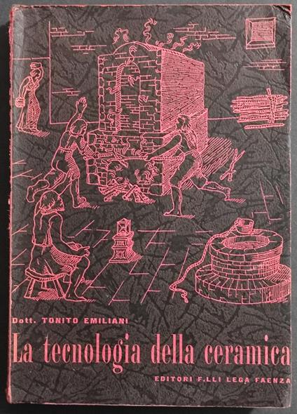 La Tecnologia della Ceramica - Tonito Emiliani - copertina