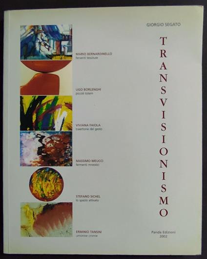 Transvisionismo Pittura e Scultura del Vedere Oltre - Giorgio Segato - copertina