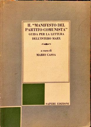 Il Manifesto del Partito Comunista. Guida per la lettura dell’intero Marx - copertina