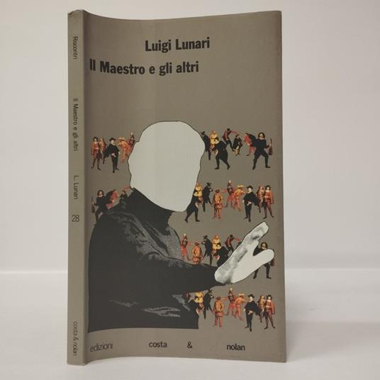 Il maestro e gli altri - Luigi Lunari - copertina