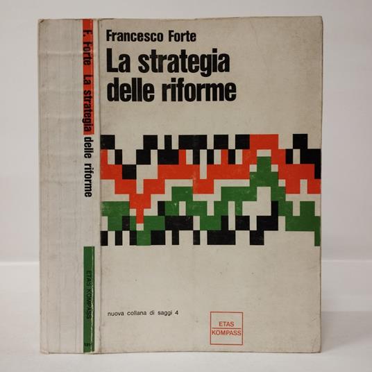 La strategia delle riforme - Francesco Forte - copertina