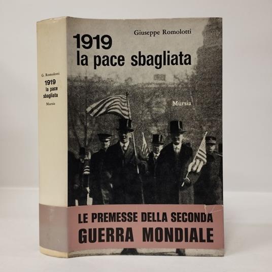 1919 la pace sbagliata - Giuseppe Romolotti - copertina