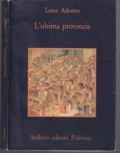 L' ultima provincia - Luisa Adorno - copertina