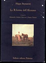 La Riforma dell'Alcorano A cura di Alessandro Galante Garrone e Franco Venturi