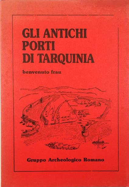 Gli antichi porti di Tarquinia - copertina