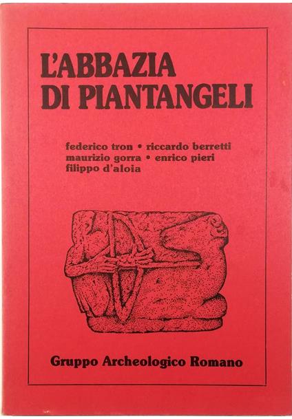 L' Abbazia di Piantangeli - copertina