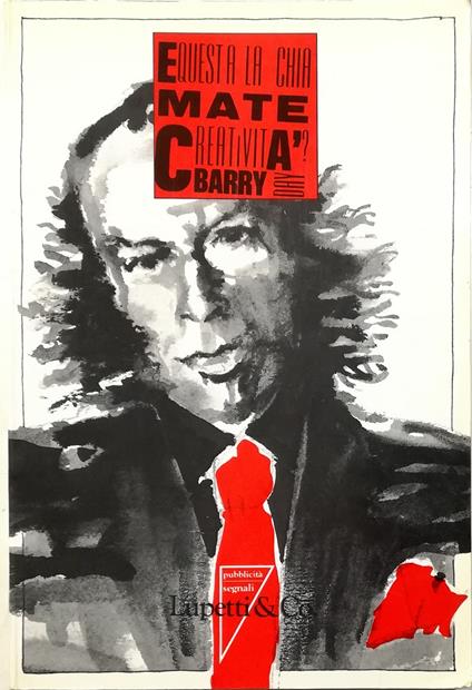 E questa la chiamate creatività? - Barry Day - copertina