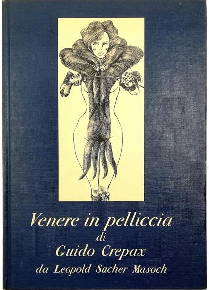 Venere in pelliccia di Guido Crepax da Leopold Sacher Masoch - copertina