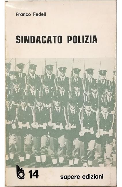 Sindacato polizia - Franco Fedeli - copertina