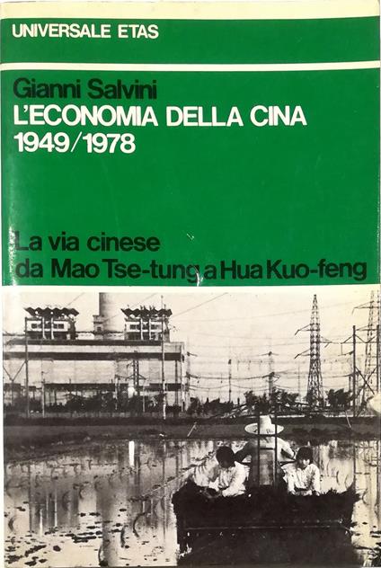 L' economia della Cina 1949/1978 - Giovanni Salvini - copertina