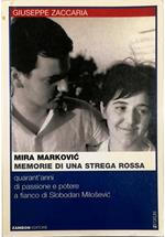 Memorie di una strega rossa Quarant'anni di passione e potere a fianco di Slobodan Milosevic