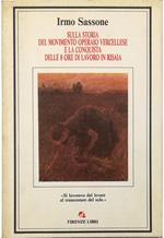 Sulla storia del movimento operaio vercellese e la conquista delle 8 ore di lavoro in risaia