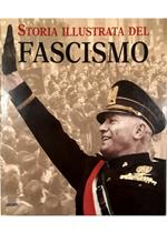 Storia illustrata del fascismo