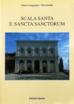 Scala Santa e Sancta Sanctorum Storia Arte Culto del Santuario