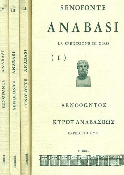 ANABASI. La spedizione di Ciro (4 volumi) - Senofonte - copertina