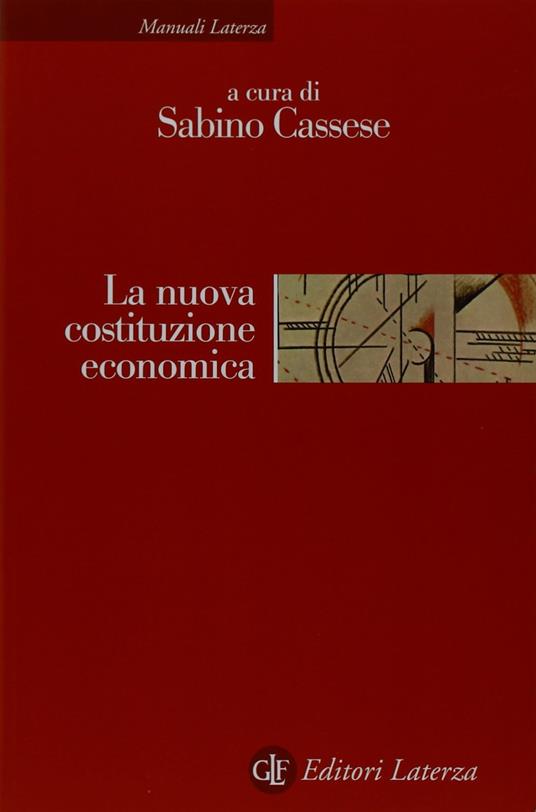 La nuova costituzione economica - Sabino Cassese - copertina