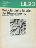 Guicciardini e la crisi del Rinascimento