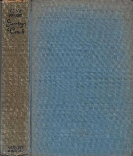 Saratoga Trunk - Edna Ferber - copertina