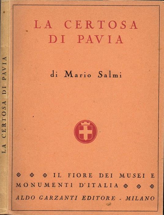 La Certosa di Pavia - Mario Salmi - copertina