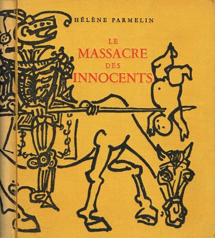 Le massacre des innocents. L'art et la guerre - copertina