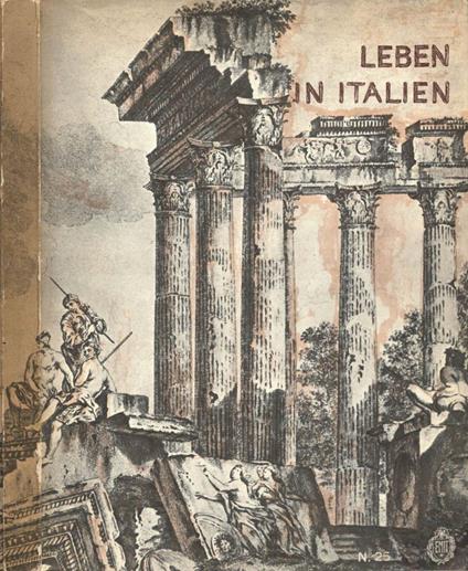 Leben in Italien. Offizielle Zeitschrift der E.N.I.T (Vita Italiana. Rivista Ufficiale dell'E.N.I.) - copertina