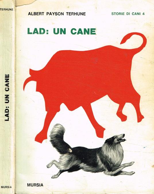 Lad: un cane - Albert Payson Terhune - copertina