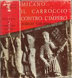 Milano Il Carroccio contro l'Impero