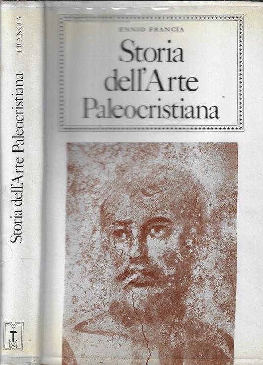 Storia dell'Arte Paleocristiana - Ennio Francia - copertina