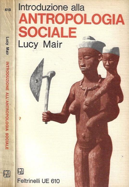 Introduzione alla Antropologia sociale - Lucy Mair - copertina