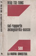 Sul rapporto avanguardia-masse