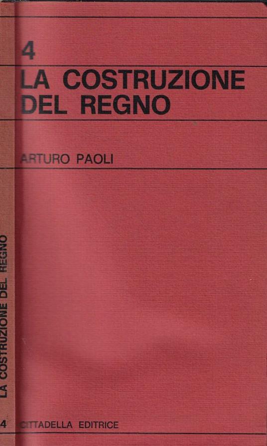 La costruzione del regno - Arturo Paoli - copertina