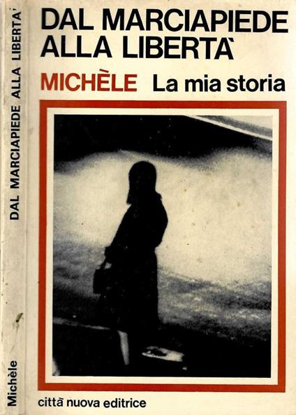 Dal Marciapiede alla Libertà - Michèle - copertina