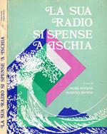 La sua radio si spense a Ischia