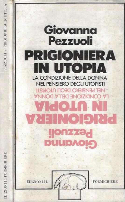 Prigioniera in Utopia - Giovanna Pezzuoli - copertina