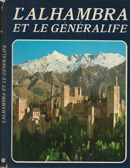 L' Alhambra et le Généralife - Ricardo Villa-Real - copertina