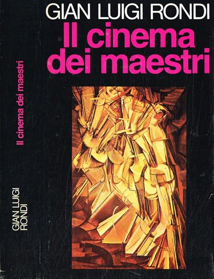 Il cinema dei maestri - Gian Luigi Rondi - copertina