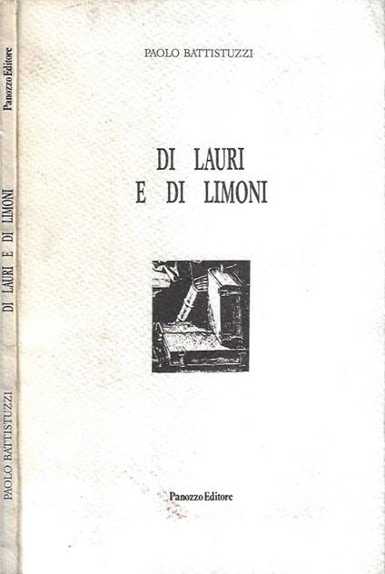 Di lauri e di limoni - Paolo Battistuzzi - copertina